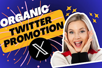 do organic twitter x promotion and marketing