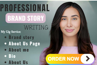 write a brand story, about us page, about me, about us, bio, vision, mission