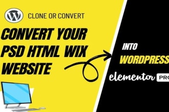 convert your HTML, PSD, wix to wordpress website