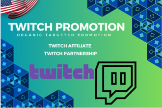 do organic promotion for your twitch channel to reach affiliate and partner