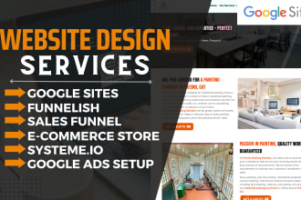 create stunning funnelish sales funnel, google sites website, systeme io