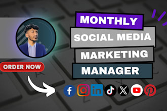 be your social media marketing manager, monthly management