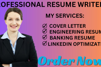write professional resume, engineering resume, civil, cover letter, linkedin