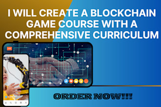 create a blockchain game course with a comprehensive curriculum