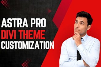 install astra pro, divi theme customization