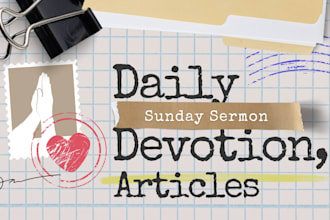 transcribe your bible studies and sermons, write christian blog, articles