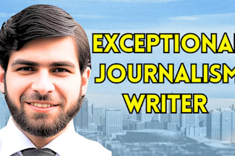 write journalistic news articles for google news, blog posts and press release