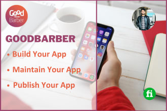 build, publish, and maintain your app by using goodbarber