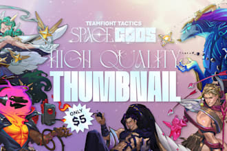 create high quality tft teamfight tactics thumbnails
