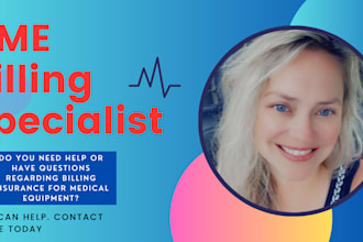 provide expert medical and dme billing, coding services