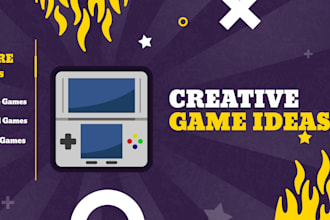 create creative ideas for your game