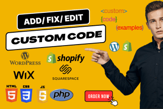 add or edit custom HTML, CSS and js code to shopify, wordpress and squarespace