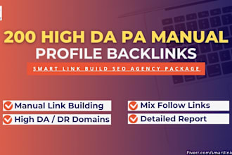 build 200 high da pa manual profile SEO backlinks