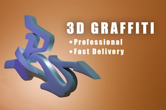 create a professional 3d graffiti for you
