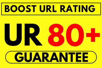 increase domain url rating ahrefs ur 80 with SEO backlinks
