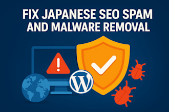 remove japanese seo spam, wordpress malware and japanese keyword hacked
