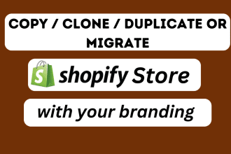copy, clone, redesign or duplicate shopify store with your branding