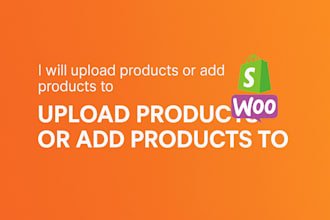 upload products or add products to shopify woocommerce or any ecommerce store
