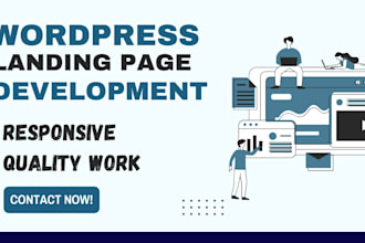 develop an affordable and responsive wordpress landing page