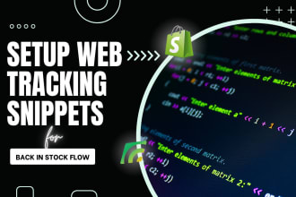 setup shopify web tracking snippets for back in stock flow