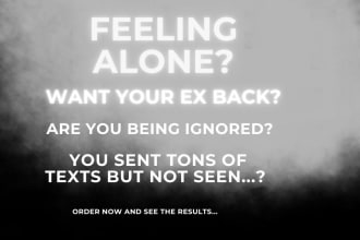 implant good thoughts in ex lover mind, remove negativity