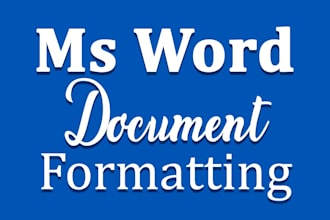 do ms word document editing, formatting and layout designing