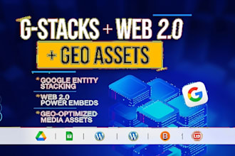 build advanced google entity stacking 2026 with drive stack and gsite