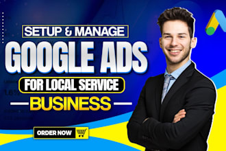 setup and optimize google ads adwords PPC for local services business