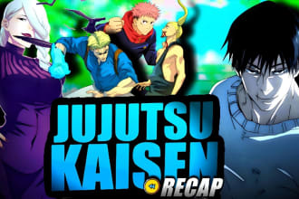 do professional anime recap edit and script for reasonable price