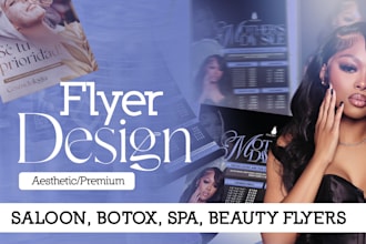 make eye catching flyer for beauty salon, spa, lash, hair extension