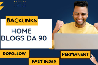 provide 20 high quality backlinks from da 90 home blogs