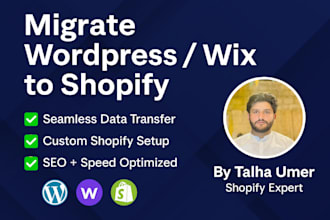 migrate wordpress to shopify migration or wix website to shopify