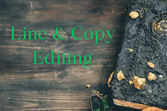 perform a line and copy edit on your manuscript