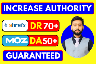 boost domain authority moz da ,ahrefs dr upto 70