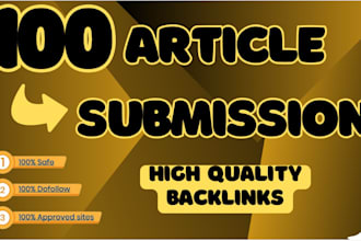 make 100 articles submissiondofollow backlinks with full report