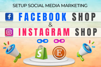 set up facebook shop, instagram shop and integrate with shopify store