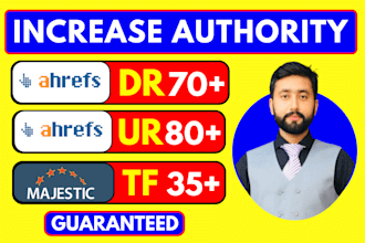 boost ahrefs DR to 70, moz da to 50, and majestic tf to 40 fast