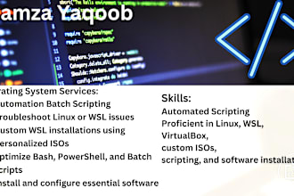 assist in automation bash scripting, os configuration wsl linux, windows  vmware