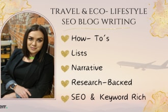 be your SEO content writer for travel and sustainability