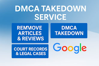 takedown remove mugshots cases articles delete negative link on google search