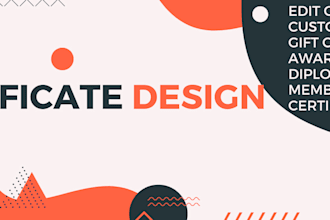 design professional certificates, awards, diplomas, gift cards