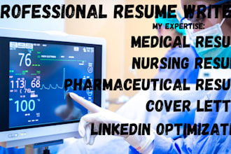 write you medical resume, pharmaceutical resume, nursing, cover letter, linkedin