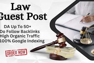 do guest post on law,legal,attorney da40 niche blog