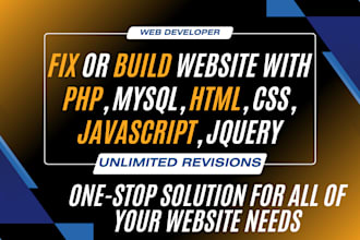 fix and build a website with php, mysql, html, css, jquery