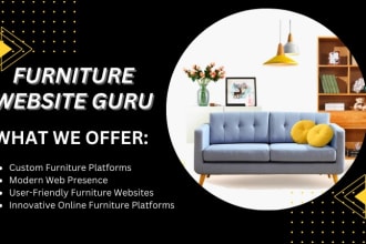 create a furniture website, an ecommerce website and a shopify store