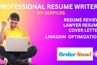 write you lawyer resume, cover letter,  linkedin optimization
