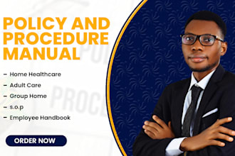 write unique home care, policy and procedure manual