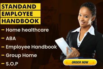 write unique home care policy and procedure, employee manual