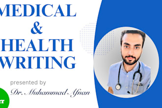 write medical articles and health blog as a doctor