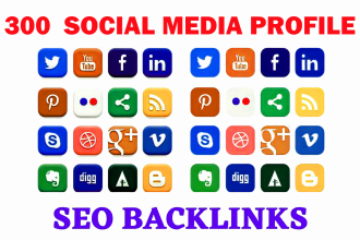 do 300 social media profiles for high da pr SEO backlinks